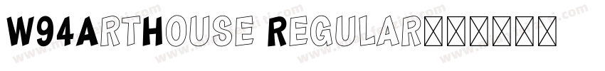 W94ArtHouse Regular字体转换